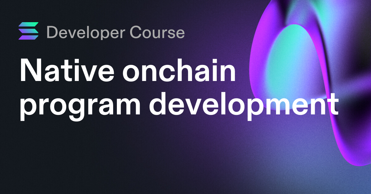 Native onchain program development